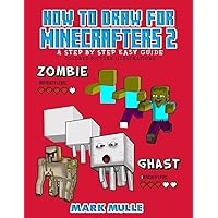 How to Draw for Minecrafters a Step by Step Guide 2