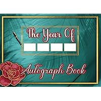 Autograph & Photo Book For Kids & Adults: Create Wonderful Memories By Capturing Signatures