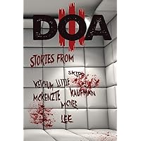 D.O.A. III: Extreme Horror Anthology D.O.A. III: Extreme Horror Anthology Paperback Kindle