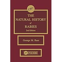 The Natural History of Rabies The Natural History of Rabies Kindle Hardcover