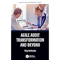 Agile Audit Transformation and Beyond (Security, Audit and Leadership Series) Agile Audit Transformation and Beyond (Security, Audit and Leadership Series) Kindle Hardcover