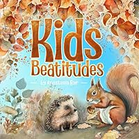 Kids' Beatitudes: Jesus' Teachings as Poems for Children (and the Young at Heart) (Dr. Bar's New Top Trending)