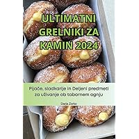 Ultimatni Grelniki Za Kamin 2024 (Slovene Edition)