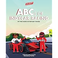 ABCs of INDYCAR® Racing: My First Guide to INDYCAR Racing Hardcover Kids Book