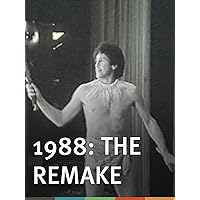1988: The Remake