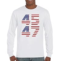 Donald J Trump 45 47 Long Sleeve T-Shirt My President MAGA First Make America Great Again Republican Deplorable FJB