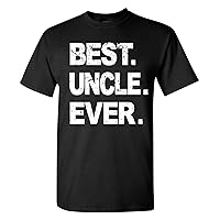 Best Uncle Ever, Funny T Shirt for Men, Humor Joke T-Shirt Tee Gifts Black XX-Large