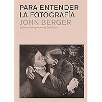 Para entender la fotografía (Spanish Edition) Para entender la fotografía (Spanish Edition) Kindle Paperback
