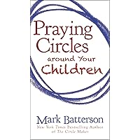 Praying Circles around Your Children Praying Circles around Your Children Paperback Kindle Audible Audiobook Audio CD