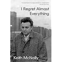 I Regret Almost Everything I Regret Almost Everything Kindle Hardcover