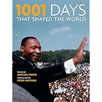 1001 Days That Shaped the World (1001 Series) 1001 Days That Shaped the World (1001 Series) Flexibound Kindle
