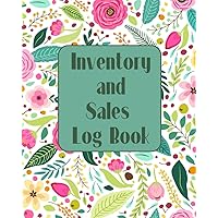 Inventory and Sales Log Book for Small Business - Inventory & Sales Ledger Book Online Resale Log Book Notebook Organizer - 80 Pages, 8
