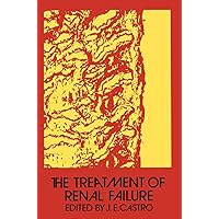 The Treatment of Renal Failure The Treatment of Renal Failure Paperback Hardcover