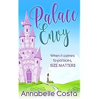 Palace Envy: A Royal Romance Palace Envy: A Royal Romance Kindle