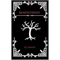 Resentment (Onix Academy Book 1) Resentment (Onix Academy Book 1) Kindle Paperback
