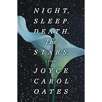 Night. Sleep. Death. The Stars.: A Novel Night. Sleep. Death. The Stars.: A Novel Hardcover Kindle Audible Audiobook Paperback Audio CD