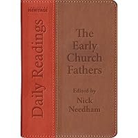 Daily Readings – the Early Church Fathers Daily Readings – the Early Church Fathers Imitation Leather Kindle