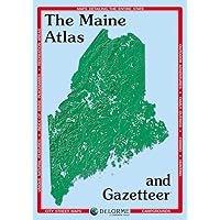 Delorme Maine Atlas & Gazetteer Delorme Maine Atlas & Gazetteer Paperback
