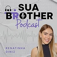 Sua Brother Podcast