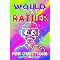Would You Rather: Questions Game Book, Travel Games, Play, Activities, Creative scenarios for kids and parents, family gift idea