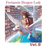 Fortunate Dragon Lady Appraisal Book: Vol.9