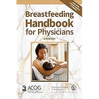 Breastfeeding Handbook for Physicians Breastfeeding Handbook for Physicians Paperback