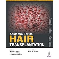 Hair Transplantation (Aesthetic) Hair Transplantation (Aesthetic) Hardcover Kindle