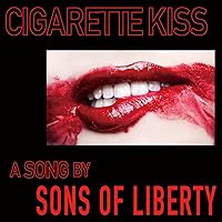 CIGARETTE KISS [Explicit] CIGARETTE KISS [Explicit] MP3 Music