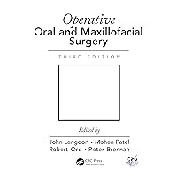 Operative Oral and Maxillofacial Surgery (Rob & Smith's Operative Surgery Series) Operative Oral and Maxillofacial Surgery (Rob & Smith's Operative Surgery Series) Kindle Hardcover