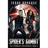 Spider's Gambit (The Drambish Contaminate Trilogy)
