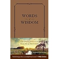 Words of Wisdom (LeatherLike): A Life-Changing Journey through Psalms and Proverbs Words of Wisdom (LeatherLike): A Life-Changing Journey through Psalms and Proverbs Imitation Leather Kindle
