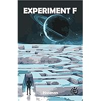 Experiment F (Hooman Experiment Series Book 1)