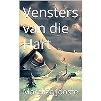 Vensters van die Hart (Afrikaans Edition) Vensters van die Hart (Afrikaans Edition) Kindle Paperback