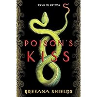 Poison's Kiss (Poison's Kiss) Poison's Kiss (Poison's Kiss) Paperback Kindle Hardcover