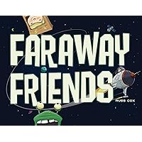 Faraway Friends Faraway Friends Hardcover Kindle