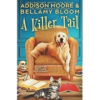 A Killer Tail (Country Cottage Mysteries)
