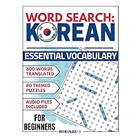 Word Search in Korean: Beginner level - 800 words - 80 themed puzzles - Audio resources available and Solutions included Word Search in Korean: Beginner level - 800 words - 80 themed puzzles - Audio resources available and Solutions included Paperback