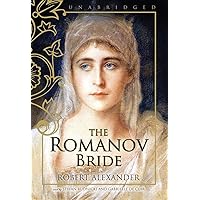 The Romanov Bride The Romanov Bride Kindle Hardcover Audible Audiobook Paperback Audio CD