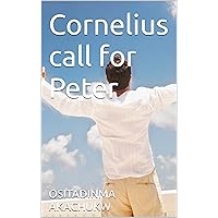 Cornelius call for Peter