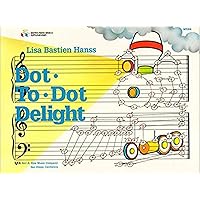 WP264 - Dot to Dot Delight - Bastien WP264 - Dot to Dot Delight - Bastien Paperback