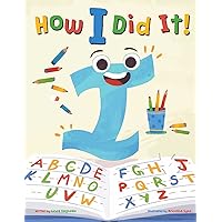 How I Did It! How I Did It! Paperback Kindle Hardcover