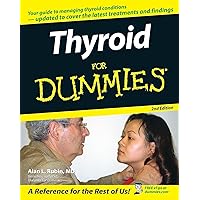 Thyroid for Dummies Thyroid for Dummies Paperback Kindle
