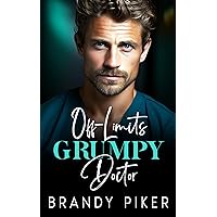 Off-Limits Grumpy Doctor: An Enemies to Lovers Boss Romance Off-Limits Grumpy Doctor: An Enemies to Lovers Boss Romance Kindle Paperback Audible Audiobook