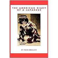 The American Diary of a Japanese Girl: With Annotated The American Diary of a Japanese Girl: With Annotated Kindle Paperback