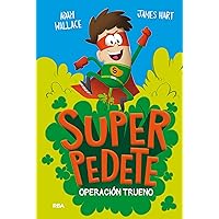 Operación Trueno (Superpedete 1) (Spanish Edition) Operación Trueno (Superpedete 1) (Spanish Edition) Kindle Hardcover