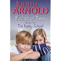 Father of Two (The Daddy School Series Book 3) Father of Two (The Daddy School Series Book 3) Kindle Audible Audiobook Paperback