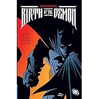 Batman: Birth of the Demon Batman: Birth of the Demon Paperback Kindle Hardcover