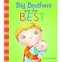 Big Brothers Are the Best (Fiction Picture Books) Big Brothers Are the Best (Fiction Picture Books) Hardcover Kindle Paperback
