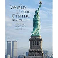 The World Trade Center Remembered The World Trade Center Remembered Kindle Leather Bound Paperback