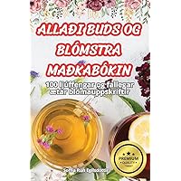 Allaði Buds Og Blómstra Maðkabókin (Icelandic Edition)